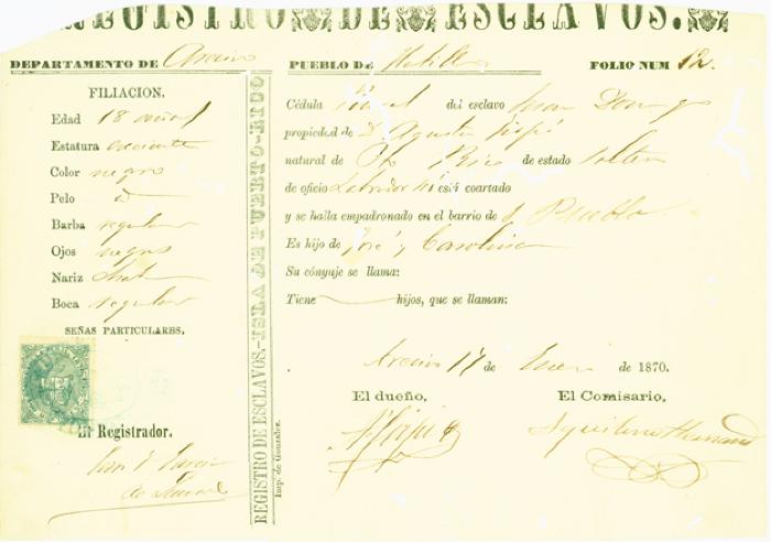 Registro de Esclavos- Isla de Puerto Rico 
Registration of a Slave - Island of Puerto Rico